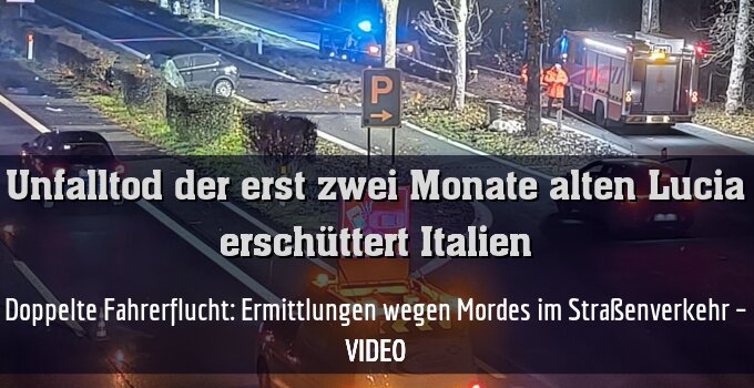 Doppelte Fahrerflucht: Ermittlungen wegen Mordes im Straßenverkehr – VIDEO