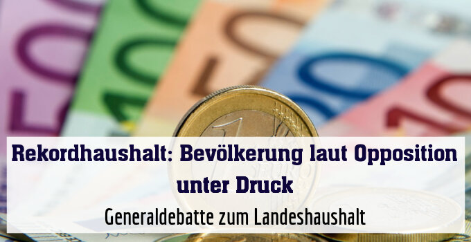 Generaldebatte zum Landeshaushalt