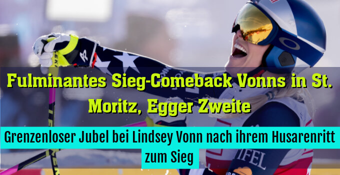 Grenzenloser Jubel bei Lindsey Vonn nach ihrem Husarenritt zum Sieg