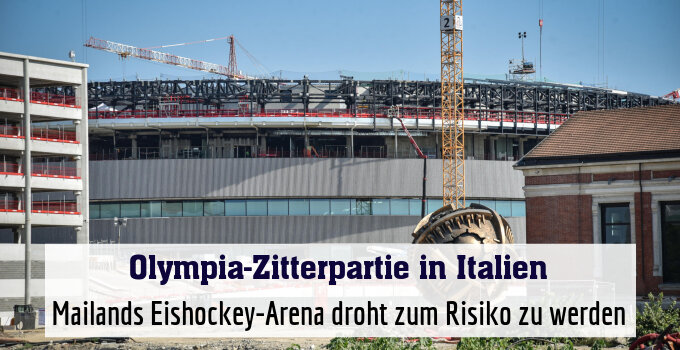 Mailands Eishockey-Arena droht zum Risiko zu werden