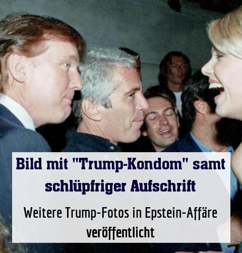 Weitere Trump-Fotos in Epstein-Affäre veröffentlicht