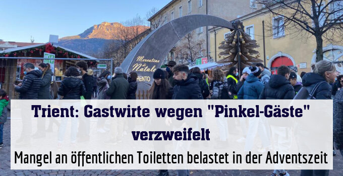 Mangel an öffentlichen Toiletten belastet in der Adventszeit