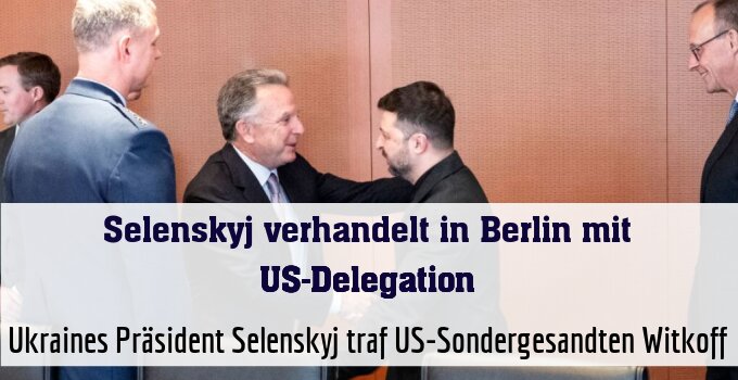 Ukraines Präsident Selenskyj traf US-Sondergesandten Witkoff