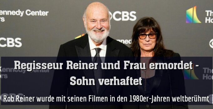 Rob Reiner wurde mit seinen Filmen in den 1980er-Jahren weltberühmt