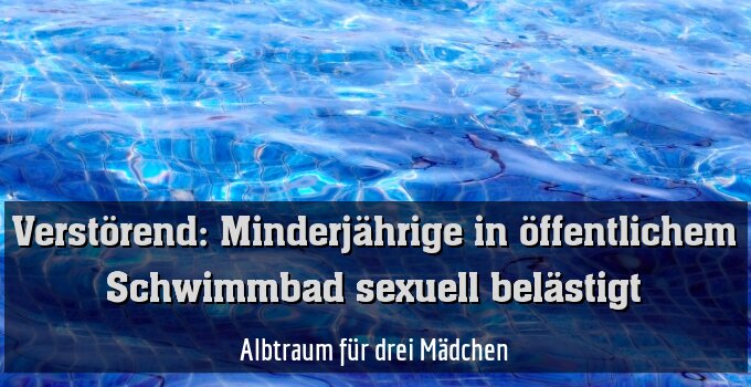 Albtraum für drei Mädchen