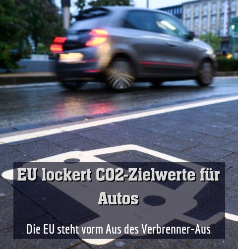 Die EU steht vorm Aus des Verbrenner-Aus