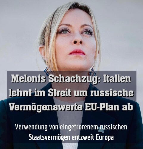 Verwendung von eingefrorenem russischen Staatsvermögen entzweit Europa