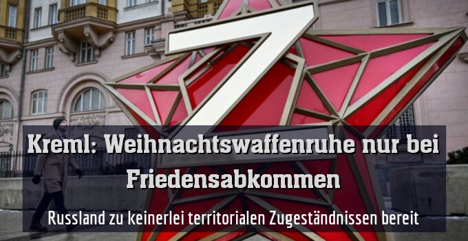 Russland zu keinerlei territorialen Zugeständnissen bereit
