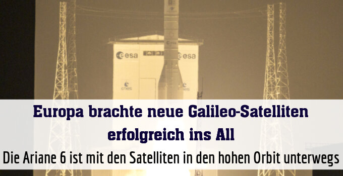 Die Ariane 6 ist mit den Satelliten in den hohen Orbit unterwegs