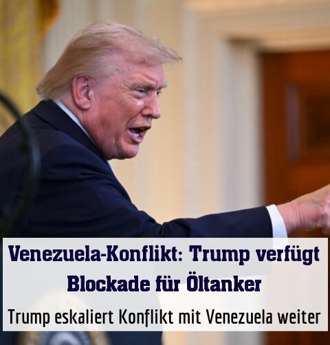 Trump eskaliert Konflikt mit Venezuela weiter