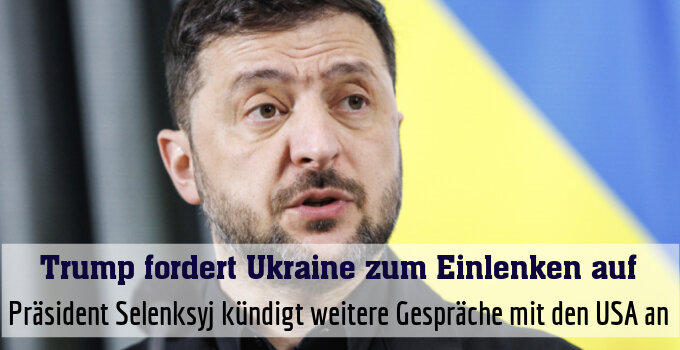 Präsident Selenksyj kündigt weitere Gespräche mit den USA an