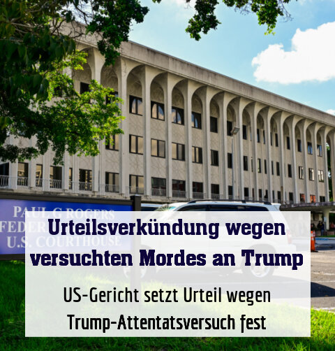 US-Gericht setzt Urteil wegen Trump-Attentatsversuch fest