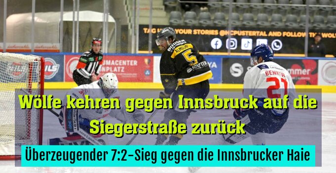 Überzeugender 7:2-Sieg gegen die Innsbrucker Haie