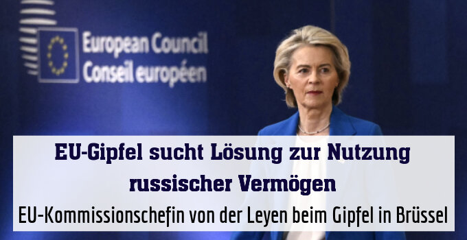 EU-Kommissionschefin von der Leyen beim Gipfel in Brüssel