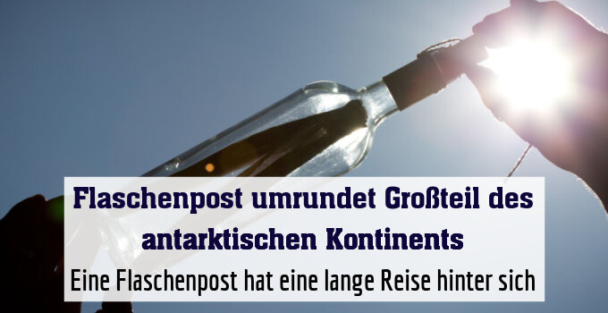 Eine Flaschenpost hat eine lange Reise hinter sich