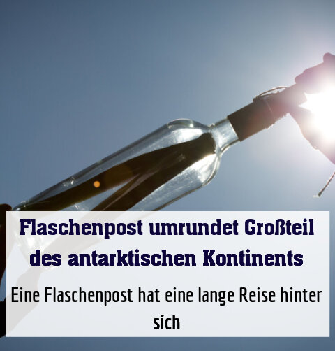 Eine Flaschenpost hat eine lange Reise hinter sich