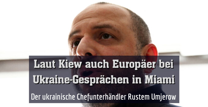 Der ukrainische Chefunterhändler Rustem Umjerow