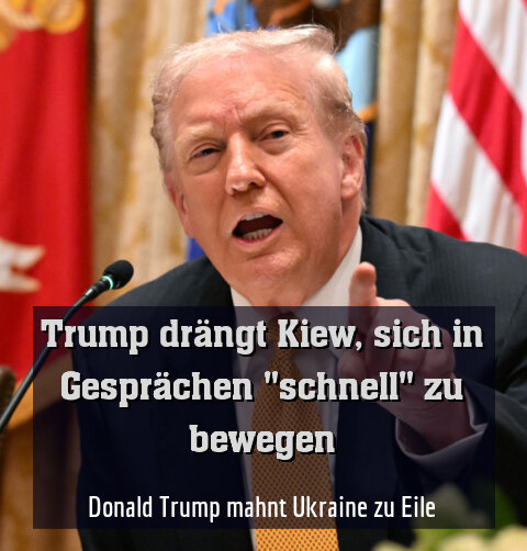 Donald Trump mahnt Ukraine zu Eile
