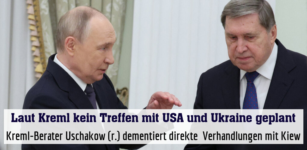 Kreml-Berater Uschakow (r.) dementiert direkte  Verhandlungen mit Kiew