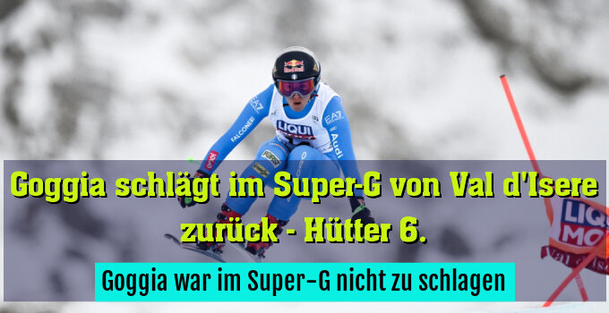 Goggia war im Super-G nicht zu schlagen