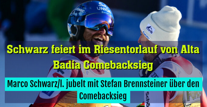 Marco Schwarz/l. jubelt mit Stefan Brennsteiner über den Comebacksieg