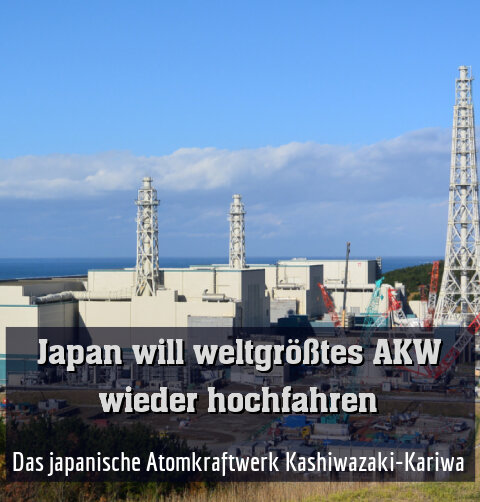 Das japanische Atomkraftwerk Kashiwazaki-Kariwa