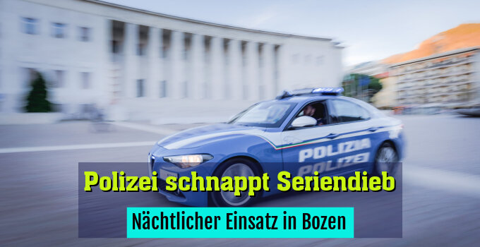 Nächtlicher Einsatz in Bozen