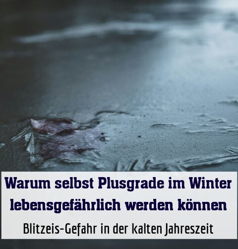 Blitzeis-Gefahr in der kalten Jahreszeit