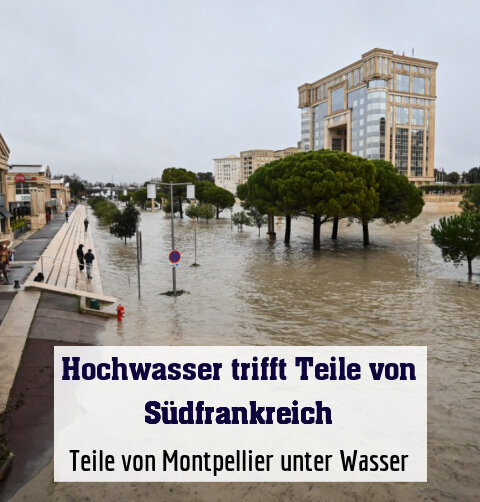 Teile von Montpellier unter Wasser