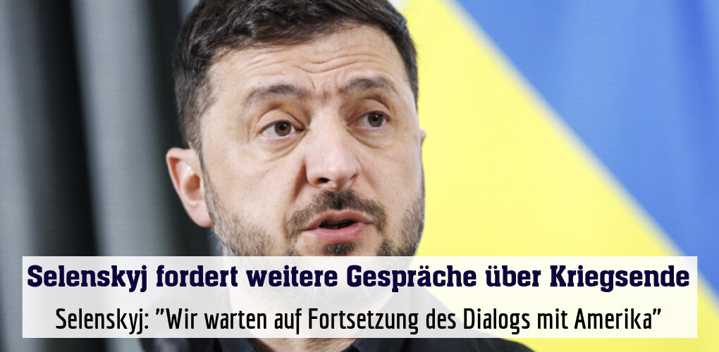 Selenskyj: "Wir warten auf Fortsetzung des Dialogs mit Amerika"