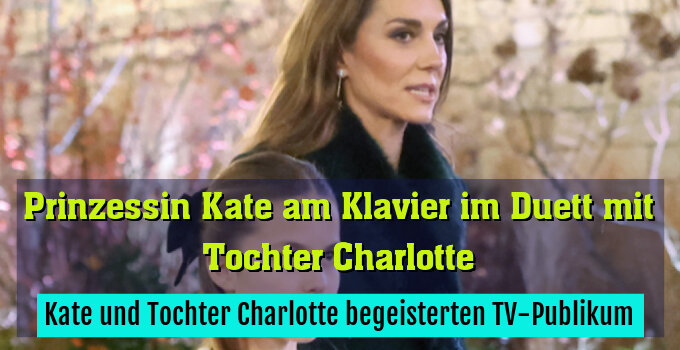 Kate und Tochter Charlotte begeisterten TV-Publikum