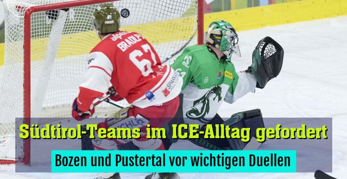 Bozen und Pustertal vor wichtigen Duellen