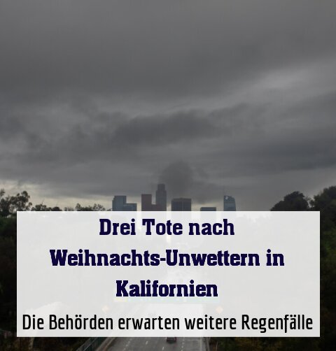 Die Behörden erwarten weitere Regenfälle