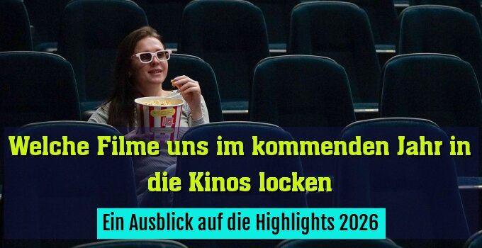Ein Ausblick auf die Highlights 2026