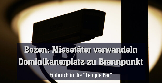 Einbruch in die "Temple Bar"