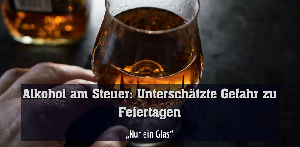 „Nur ein Glas“