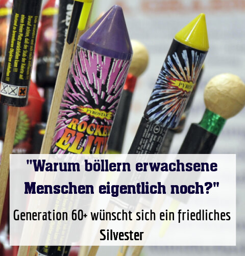 Generation 60+ wünscht sich ein friedliches Silvester