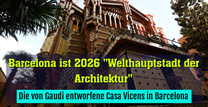 Die von Gaudi entworfene Casa Vicens in Barcelona
