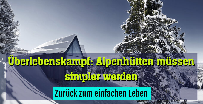 Zurück zum einfachen Leben