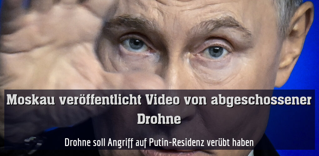 Drohne soll Angriff auf Putin-Residenz verübt haben
