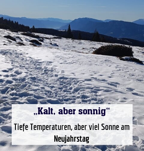 Tiefe Temperaturen, aber viel Sonne am Neujahrstag