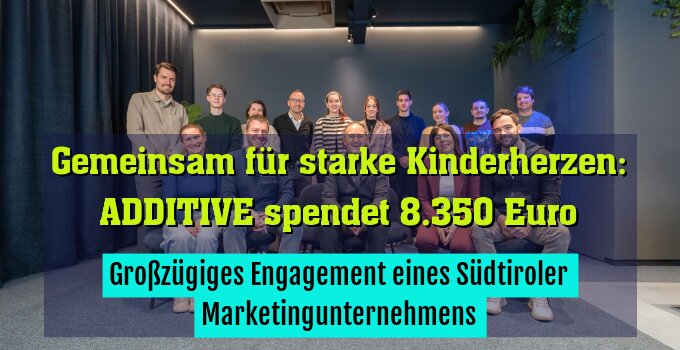 Großzügiges Engagement eines Südtiroler Marketingunternehmens