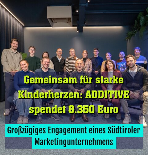 Großzügiges Engagement eines Südtiroler Marketingunternehmens