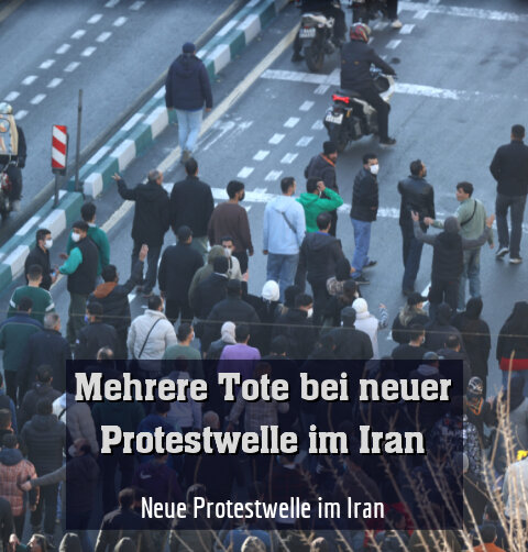 Neue Protestwelle im Iran
