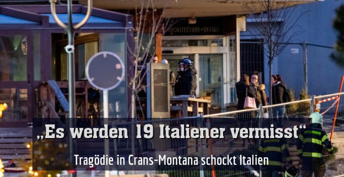 Tragödie in Crans-Montana schockt Italien