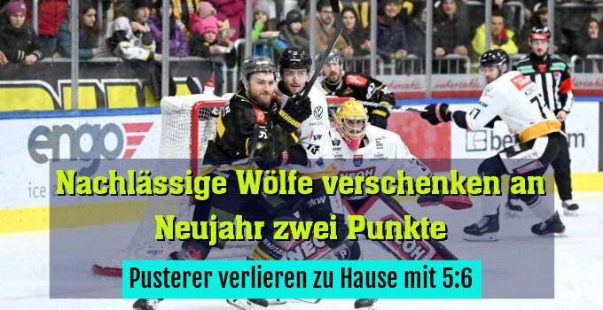 Pusterer verlieren zu Hause mit 5:6