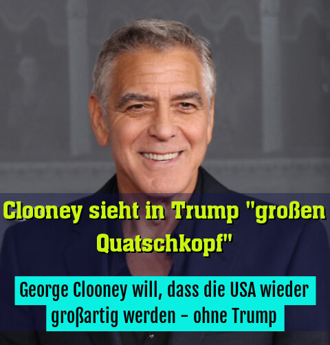 George Clooney will, dass die USA wieder großartig werden - ohne Trump
