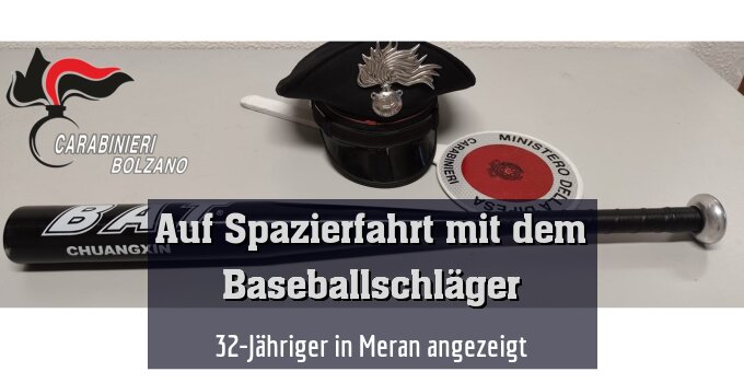 32-Jähriger in Meran angezeigt