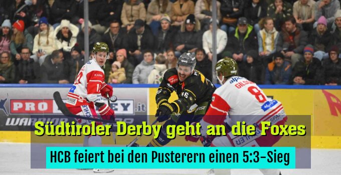 HCB feiert bei den Pusterern einen 5:3-Sieg