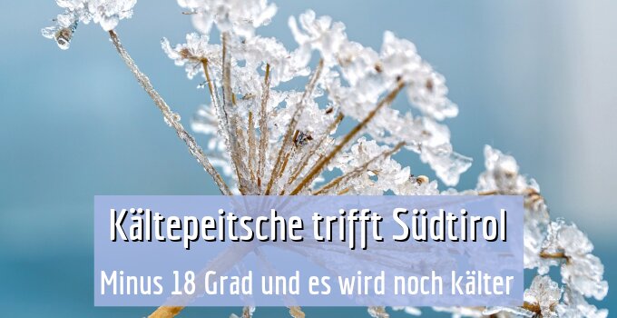 Minus 18 Grad und es wird noch kälter